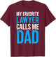 My Favorite Lawyer Calls Me Dad Cute Father T-Shirt - T-Shirt | Maroon