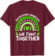 We Fight Together | Gastroschisis Awareness T-Shirt - T-Shirt | Maroon