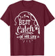 Best Catch Of His Life Matching Couples Fishing T-Shirt - T-Shirt | Maroon