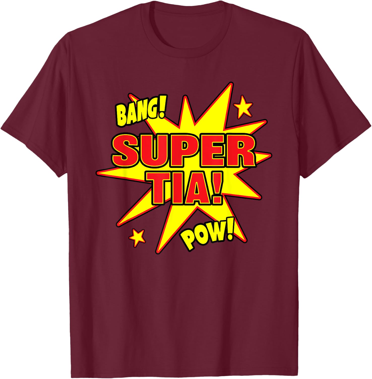 Super Tia Super Power Spanish Mexican Aunt Gift T-Shirt - T-Shirt | Maroon