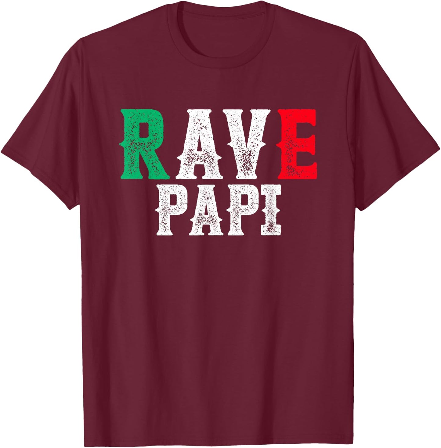 Rave Papi - Mexican Rave Daddy Mexico EDM Festival T-Shirt - T-Shirt | Maroon