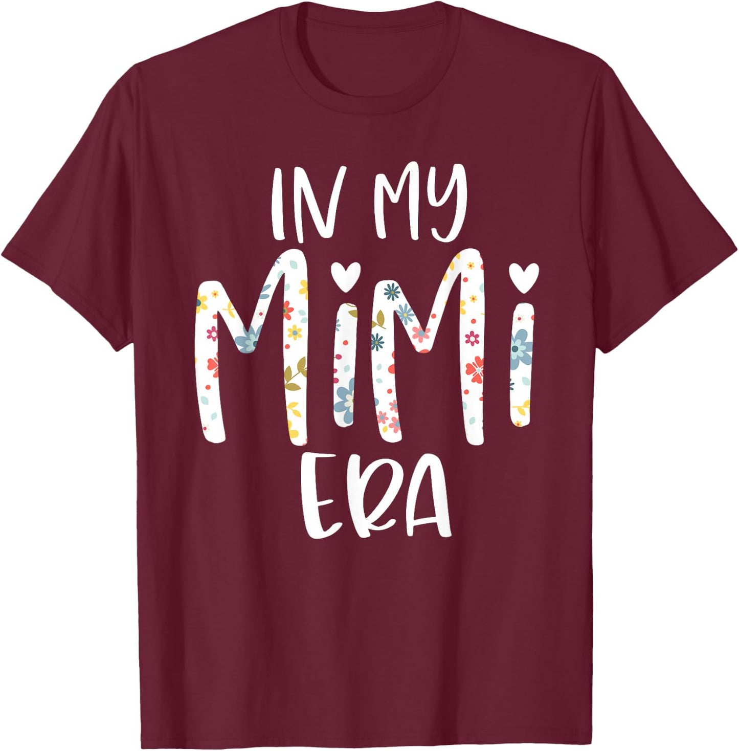 in My Mimi Era Flower Letter Floral for Mimi T-Shirt - T-Shirt | Maroon