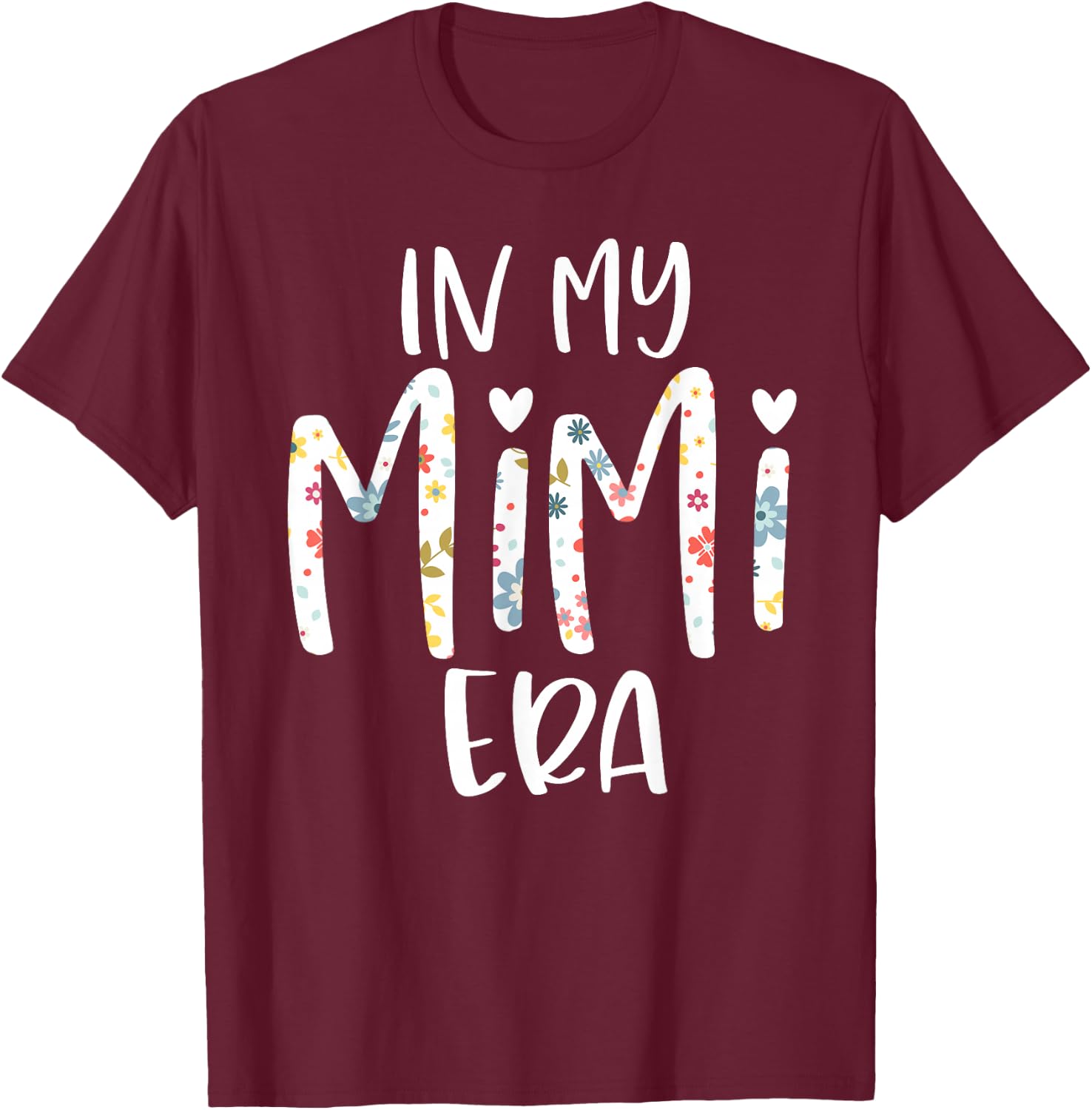 in My Mimi Era Flower Letter Floral for Mimi T-Shirt - T-Shirt | Maroon