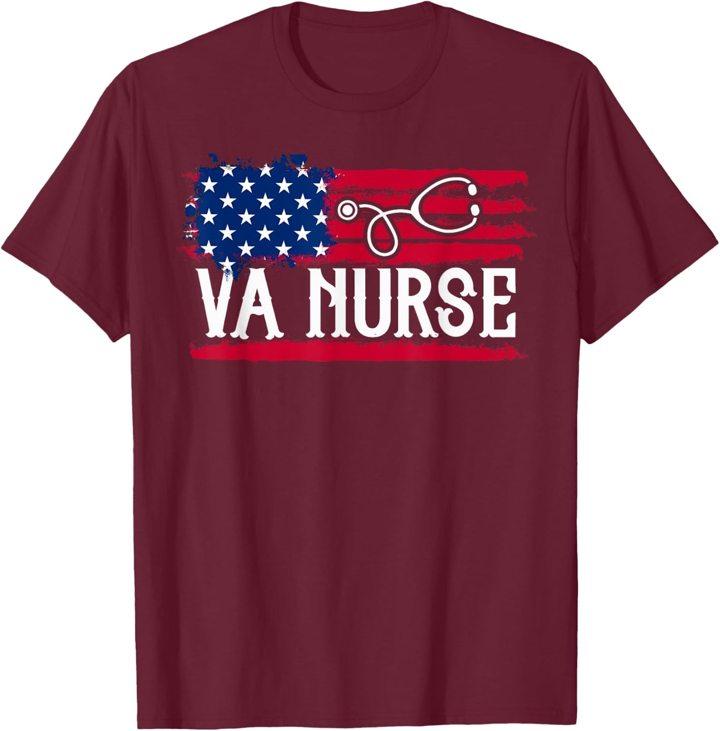 American Flag VA Nurse Patriotic 4th of July Vintage T-Shirt - T-Shirt | Maroon