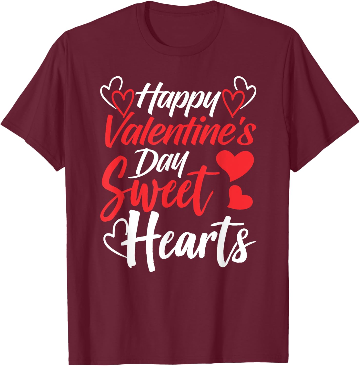 Happy Valentine's Day Sweet Hearts Couples Valentine Date T-Shirt - T-Shirt | Maroon