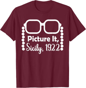 Picture It Sicily 1922 T-Shirt - T-Shirt | Maroon