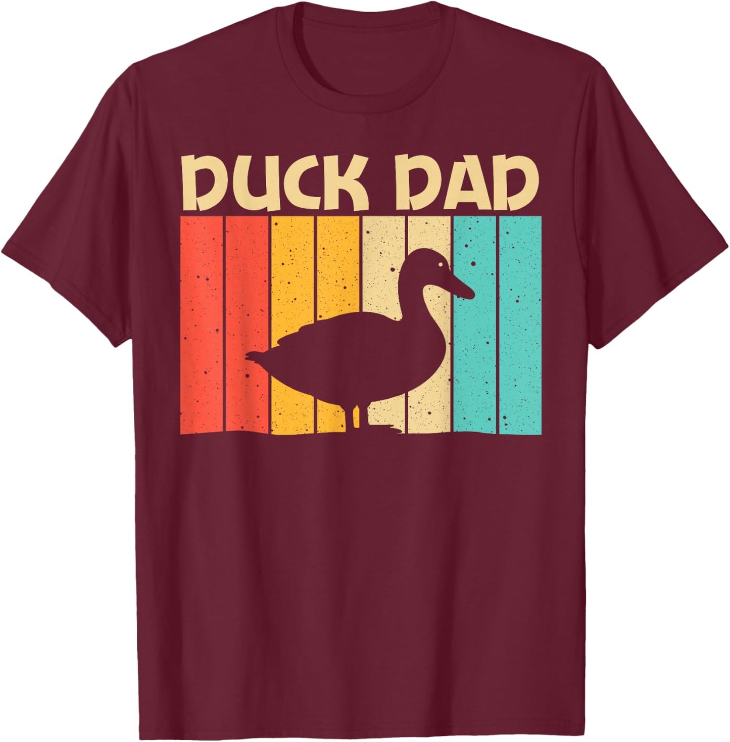 Funny Duck Design For Dad Father Duck Farmer Hunting Lovers T-Shirt - T-Shirt | Maroon
