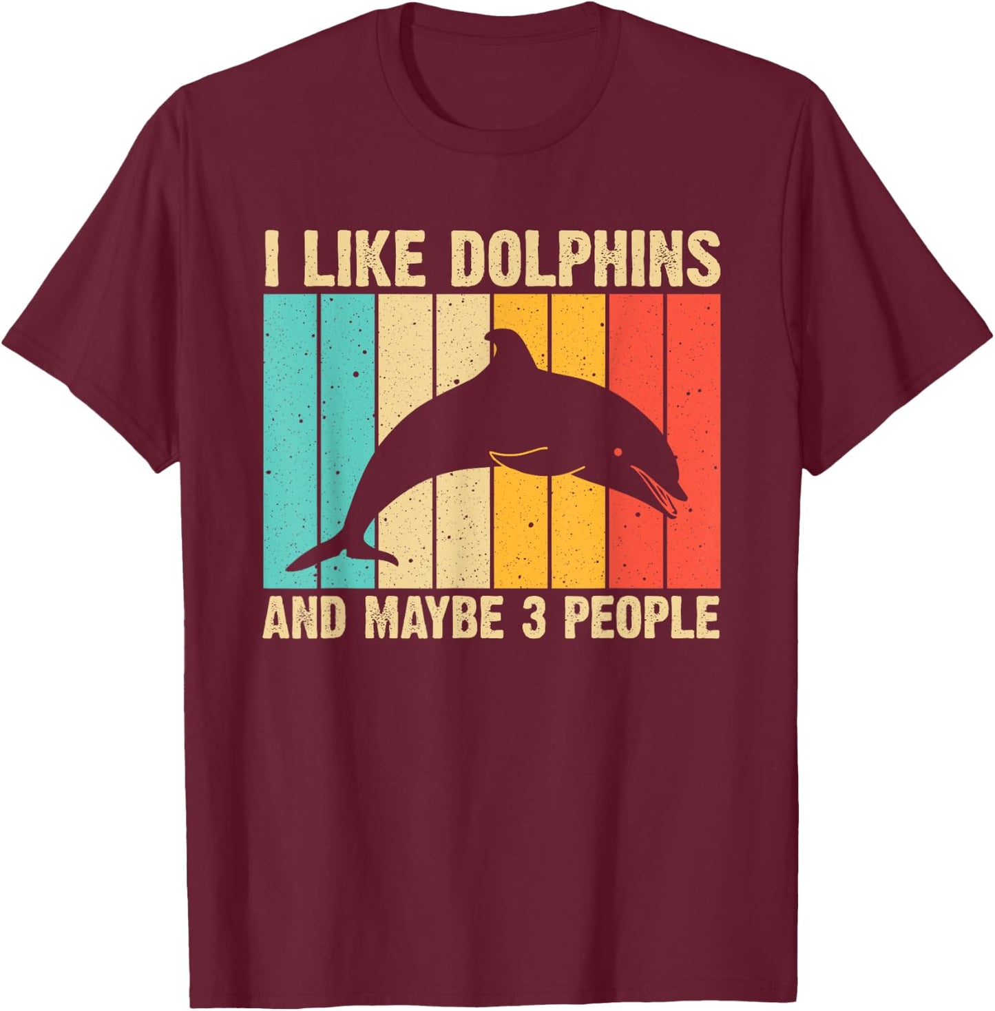 Funny Dolphin Design Women Dolphin Lover Beluga Fish T-Shirt - T-Shirt | Maroon