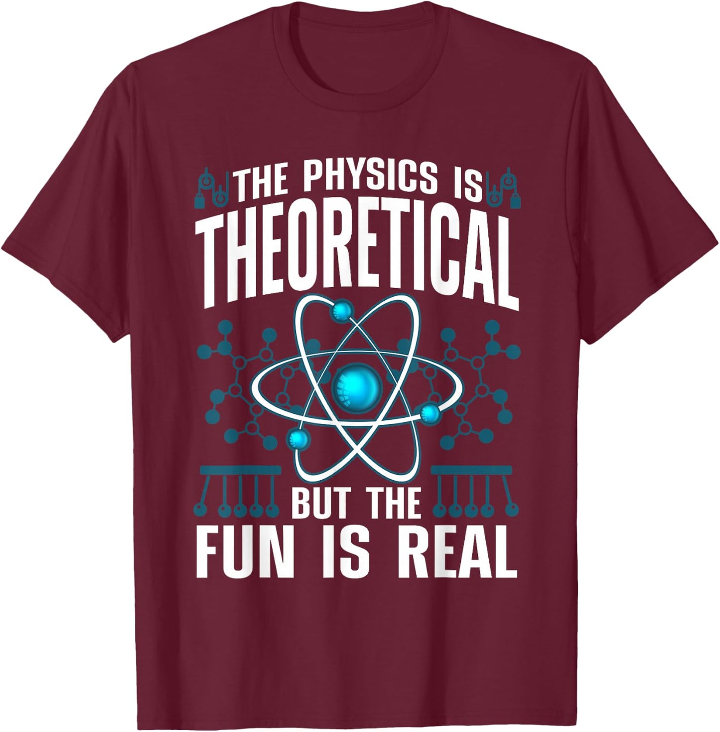 Cool Physics Women Theoretical Physics Science Lover T-Shirt - T-Shirt | Maroon