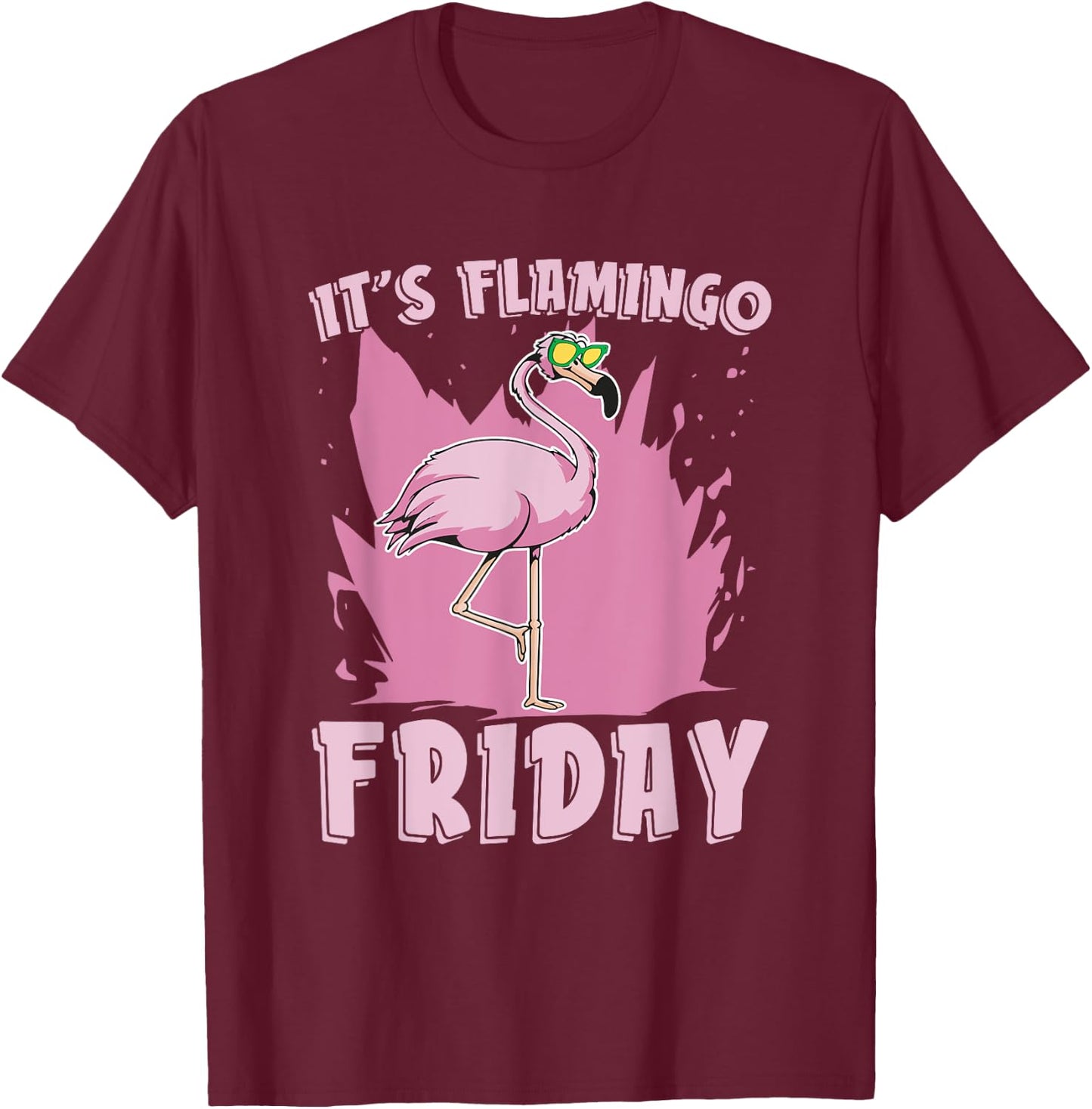 It's Flamingo Friday Flamingo Lover Bird Lover Bird Watcher T-Shirt - T-Shirt | Maroon