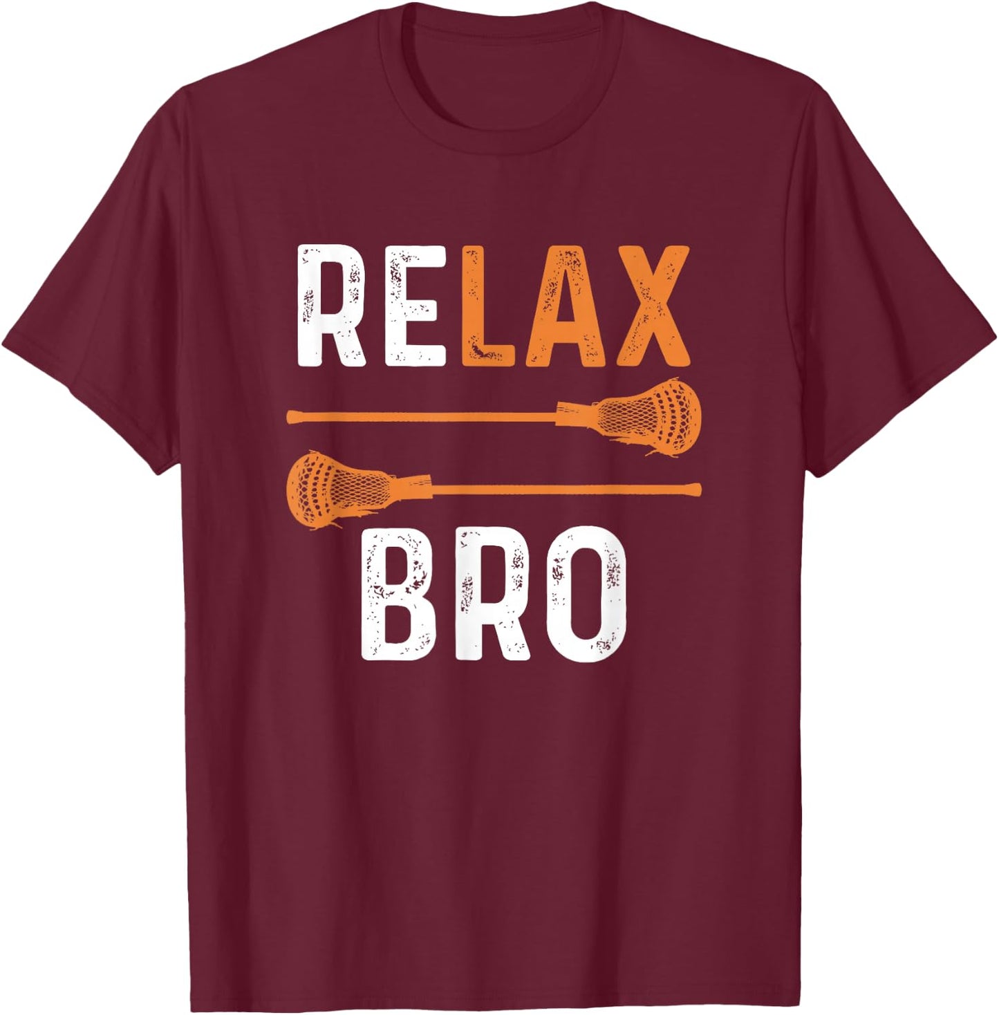 Relax Bro Lacrosse Sports Team Game T-Shirt - T-Shirt | Maroon
