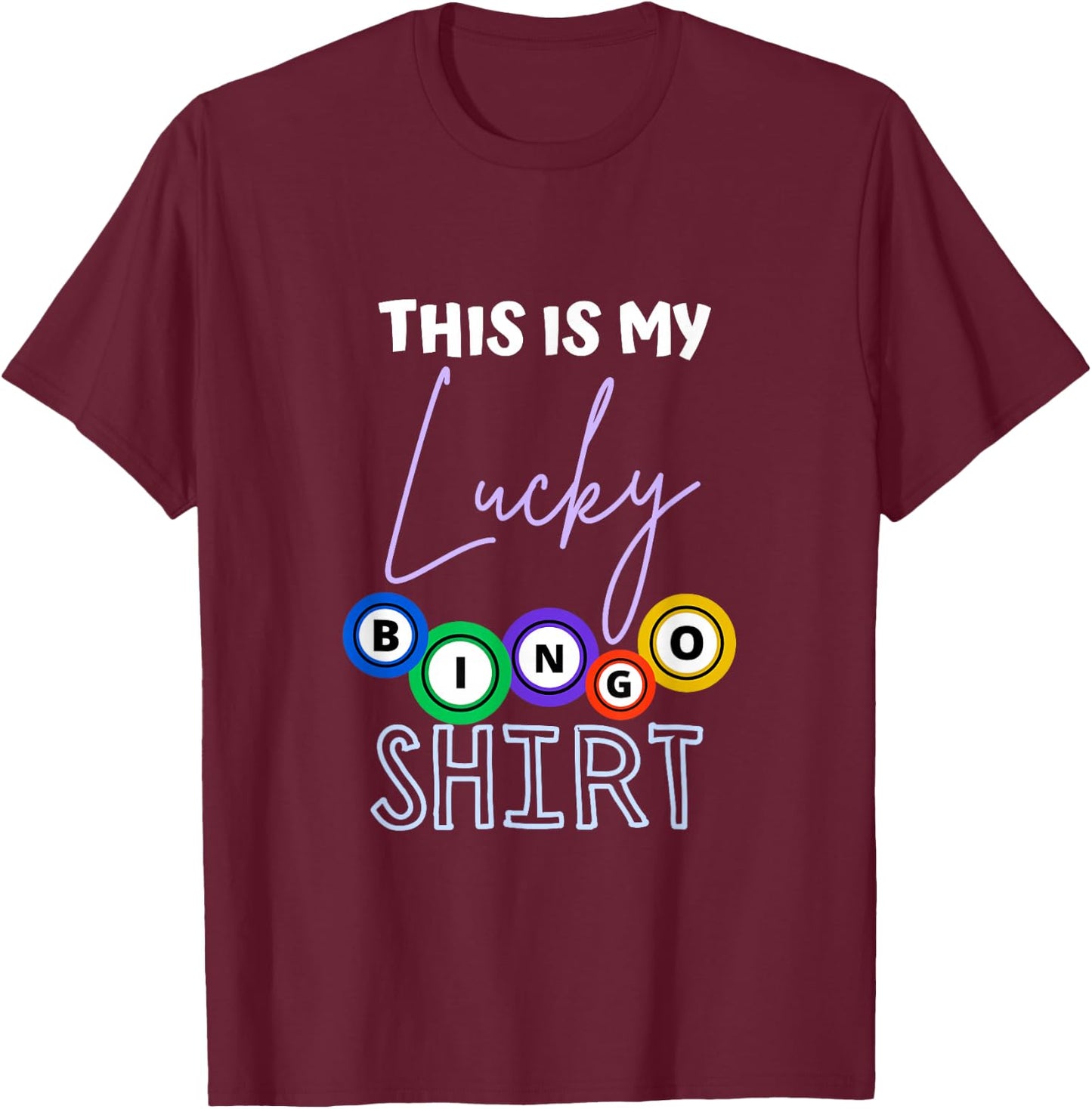 This Is My Lucky Bingo Design for gambling fun casino lovers T-Shirt - T-Shirt | Maroon