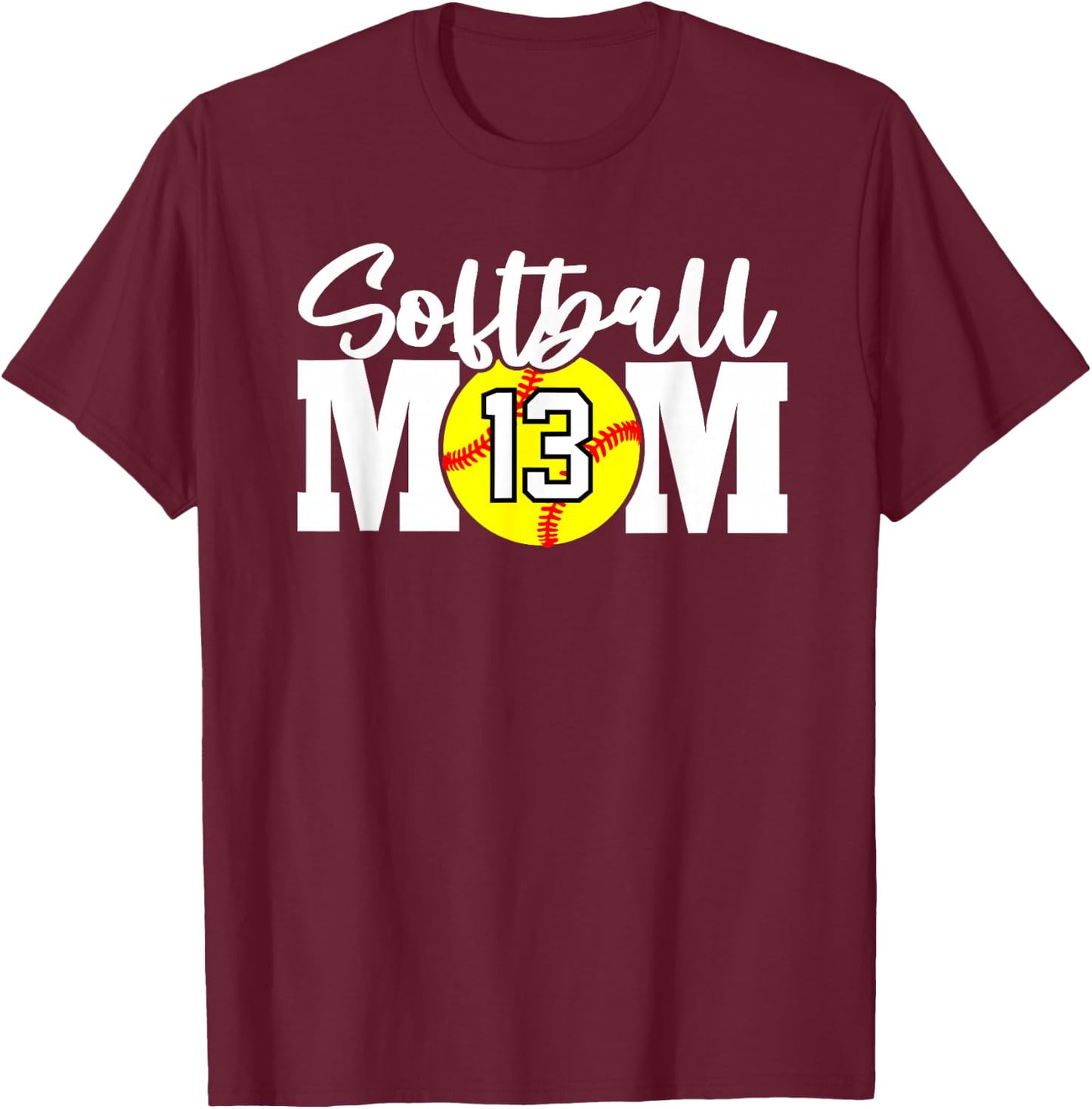 Softball Mom Number #13 T-Shirt - T-Shirt | Maroon