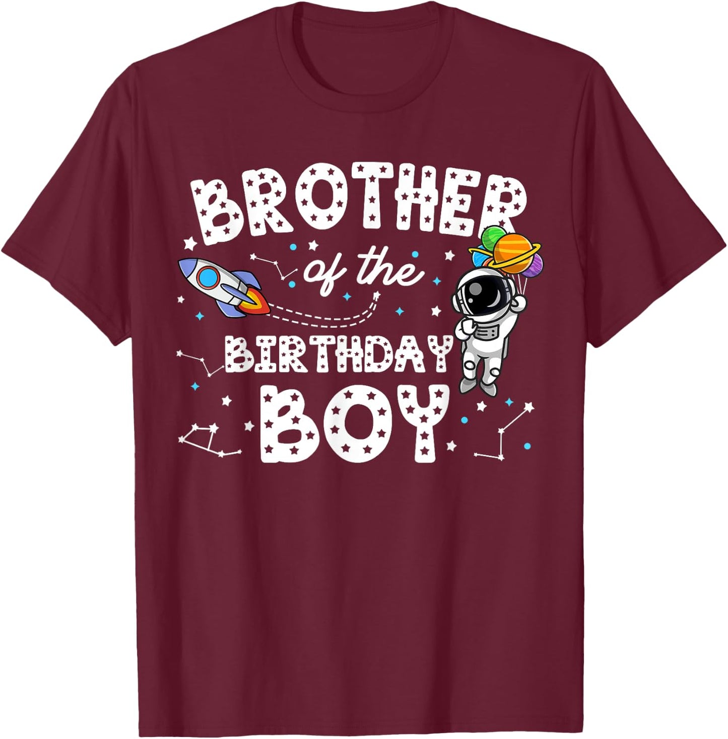 Brother of the Birthday Astronaut Boy Space Theme Birthday T-Shirt - T-Shirt | Maroon