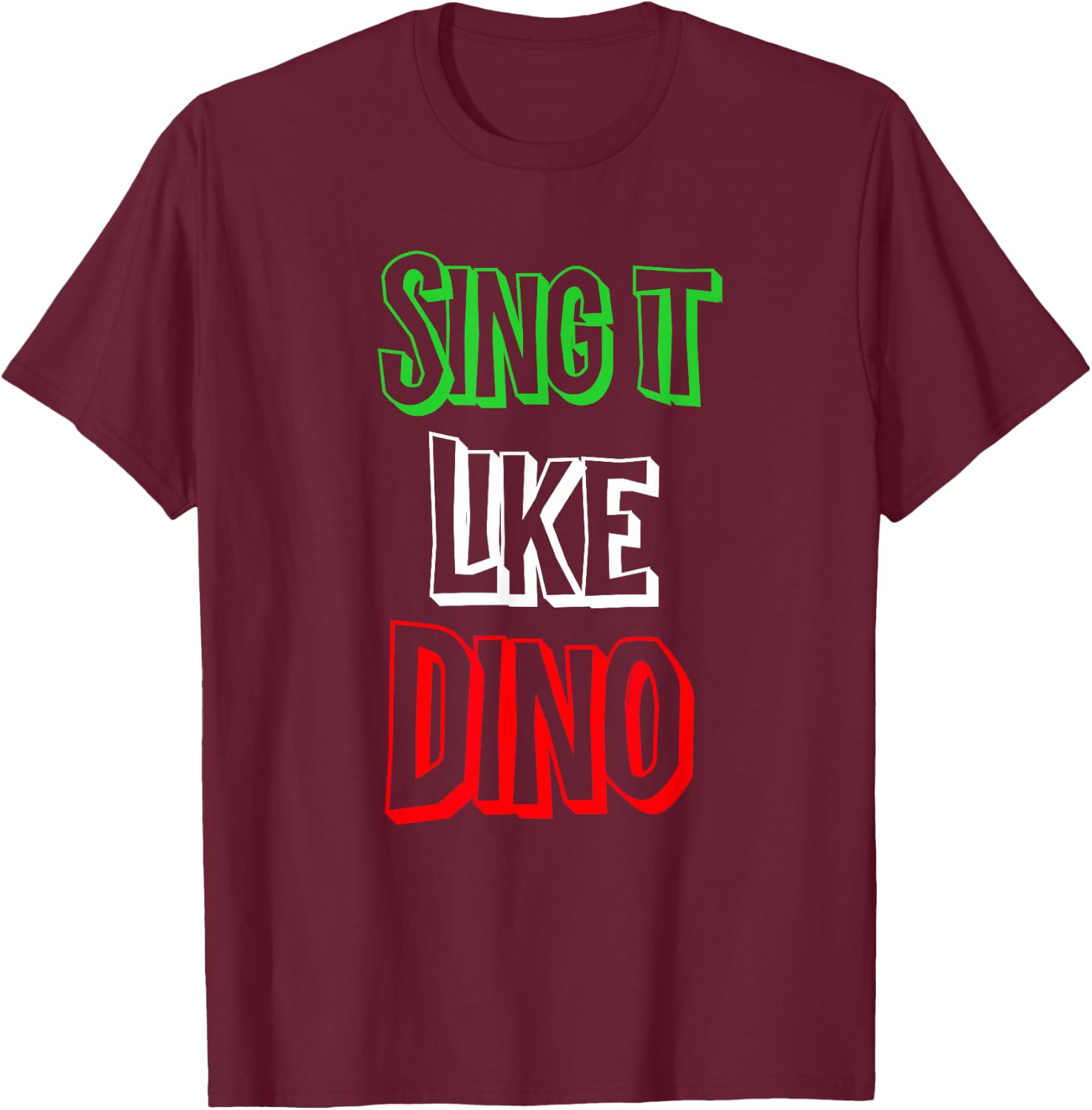 Sing It like Italian Colors Flag Novelty T-Shirt - T-Shirt | Maroon