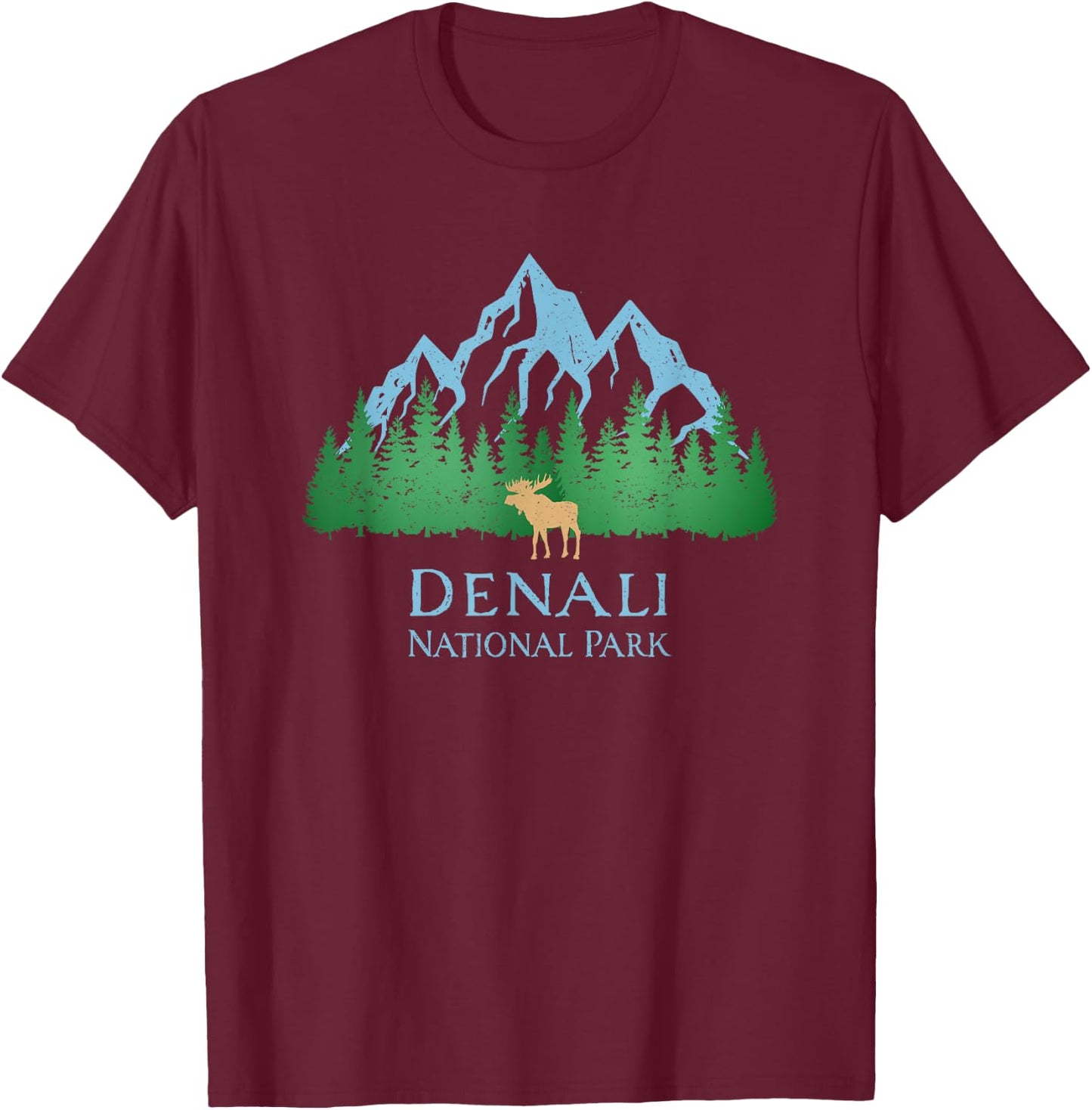 Denali National Park Alaska Mountain Trees Moose Souvenir T-Shirt - T-Shirt | Maroon