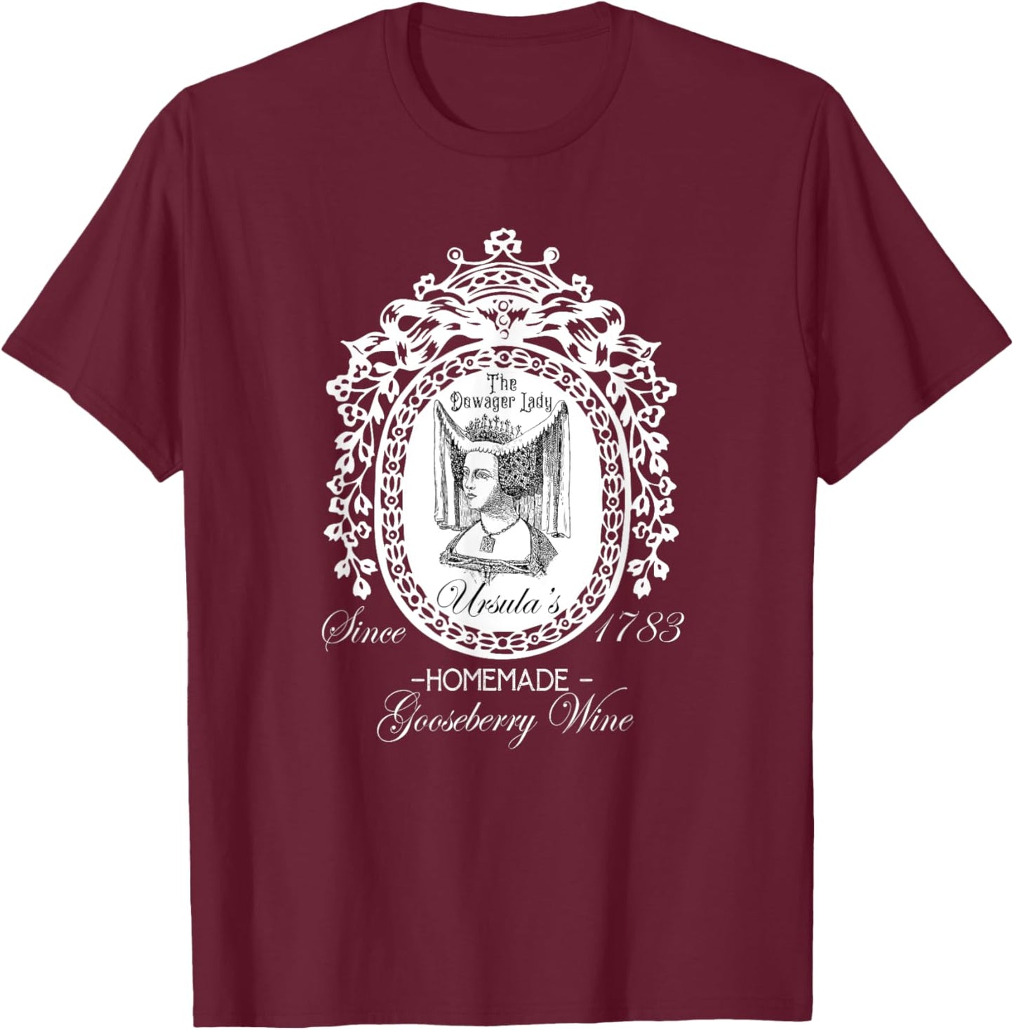 The Dowager Lady Ursula's Homemade Gooseberry Wine Hyacinth T-Shirt - T-Shirt | Maroon