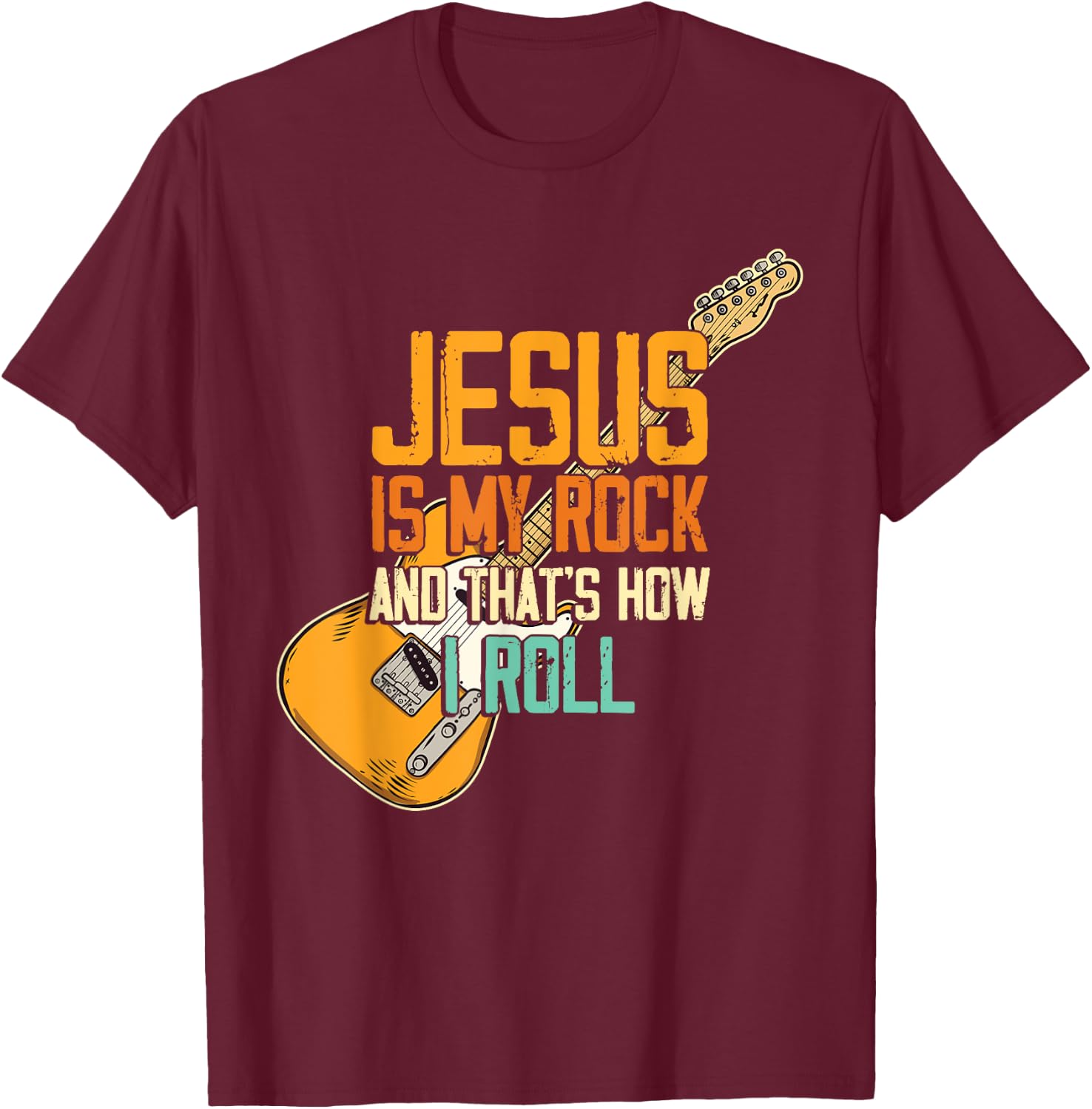 Jesus Is My Rock And That Is How I Roll Christian T-Shirt - T-Shirt | Maroon