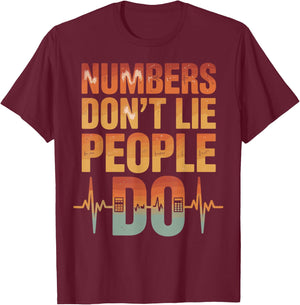 Numbers Don't Lie People Do Accounting Funny Accountant T-Shirt - T-Shirt | Maroon