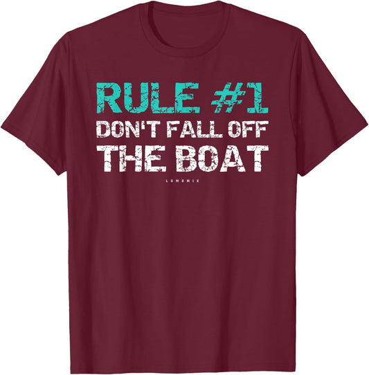 Funny Cruise Shirts - Rule #1 Don't Fall Off The Boat Shirt T-Shirt - T-Shirt | Maroon