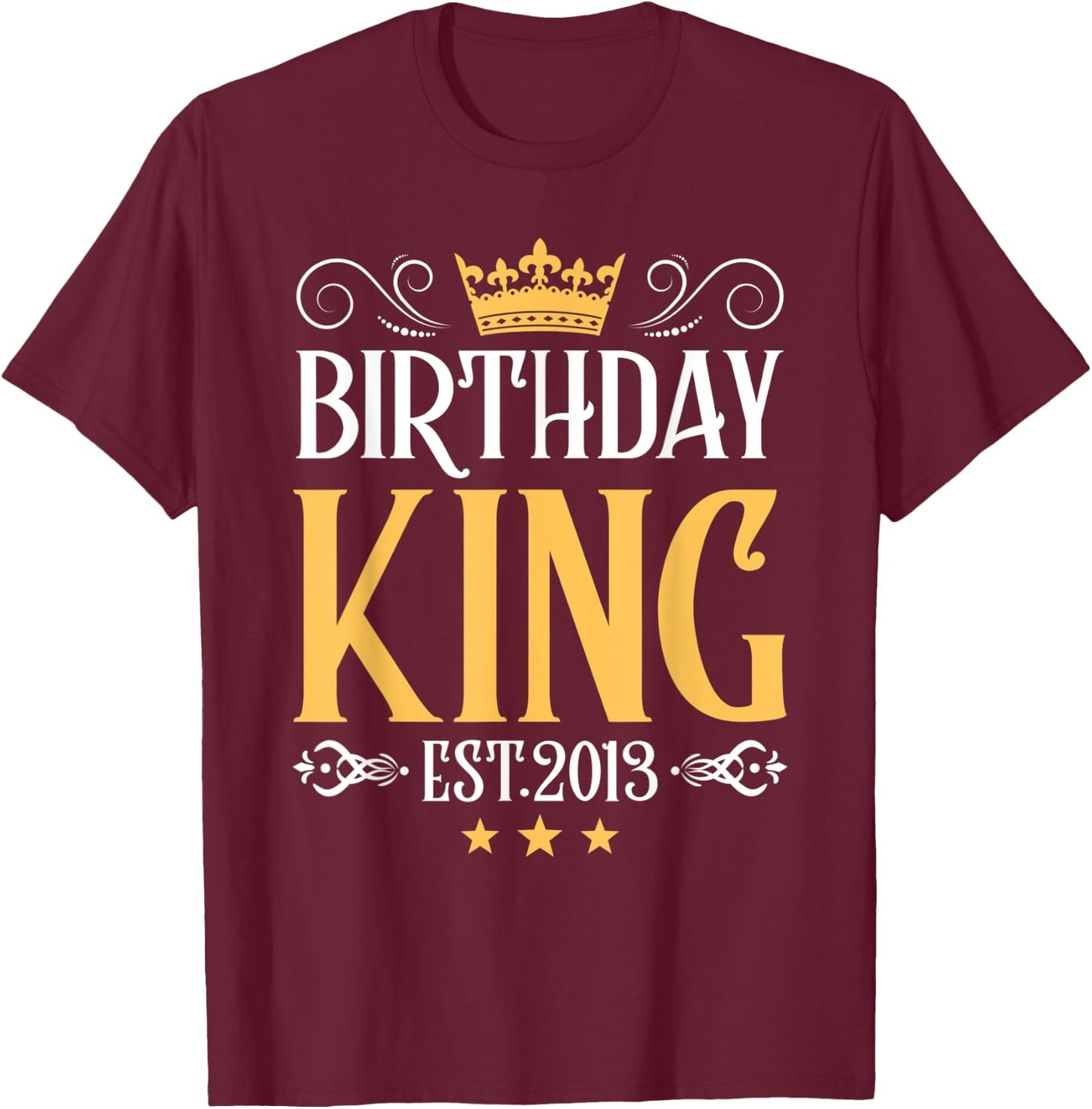 mb 9th Birthday King Est 2013 Golden Crown Boys Men T-Shirt - T-Shirt | Maroon