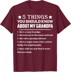 5 Things You Know About My Grandpa He is My Grandpa T-Shirt - T-Shirt | Maroon