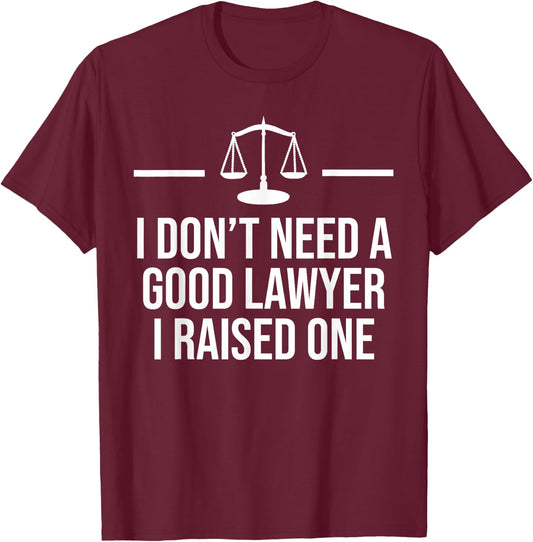 Lawyer Parent Dad Mom Law School Graduation T-Shirt - T-Shirt | Maroon