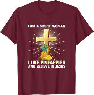 Simple Women Like Pineapple Believe in Jesus Christ Pastor T-Shirt - T-Shirt | Maroon