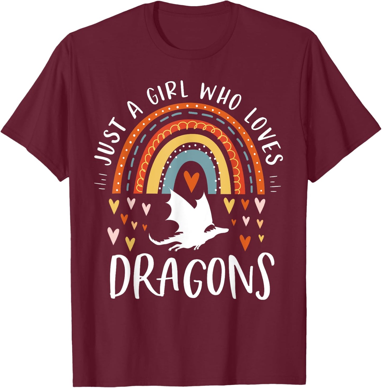 Just A Girl Who Loves Dragons Rainbow Gifts for Dragon Lover Small T-Shirt - T-Shirt | Maroon