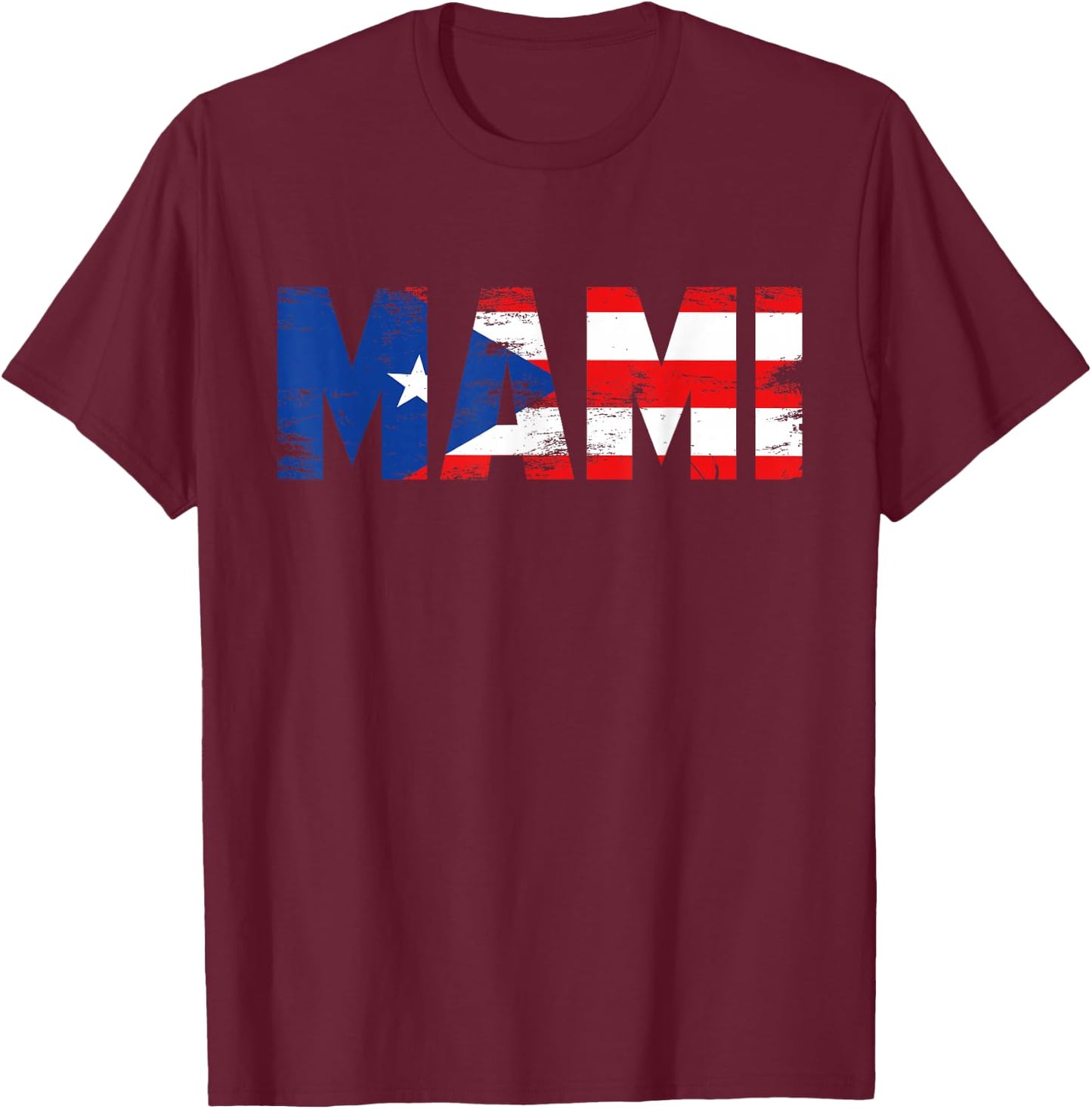Mami Puerto Rico Flag Pride Mothers Day Puerto Rican Women Small T-Shirt - T-Shirt | Maroon