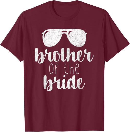 Brother of the Bride - Bridal Party Gifts T-Shirt - T-Shirt | Maroon
