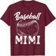 Baseball Mimi Family Matching Players Team Nana T-Shirt - T-Shirt | Maroon