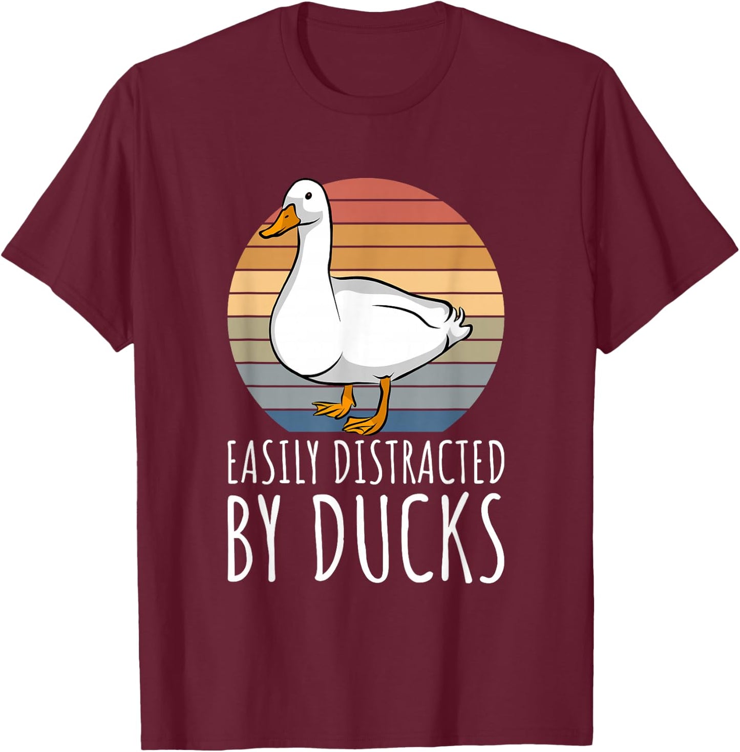 Duck - Easily Distracted By Ducks T-Shirt - T-Shirt | Maroon