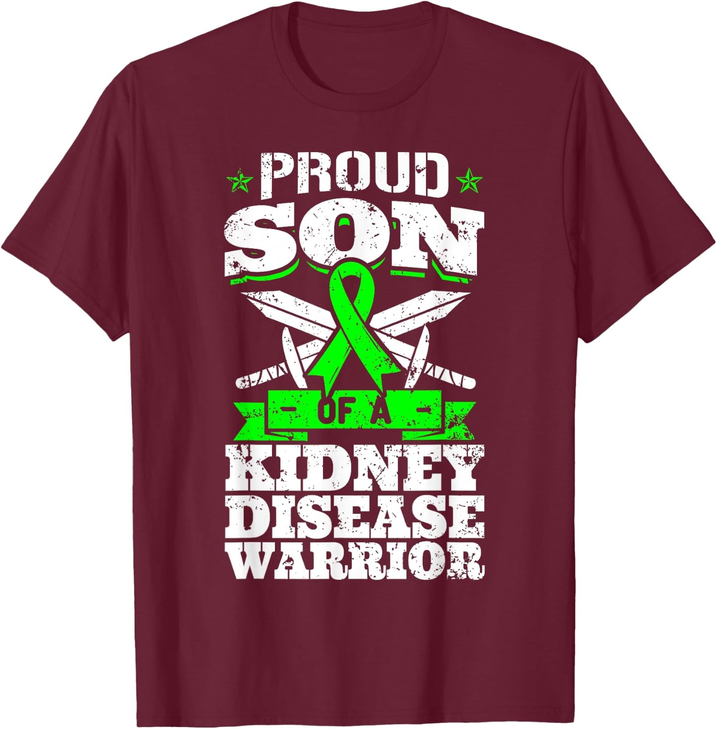 Proud Son Of A Kidney Disease Warrior CKD Awareness Ribbon T-Shirt - T-Shirt | Maroon