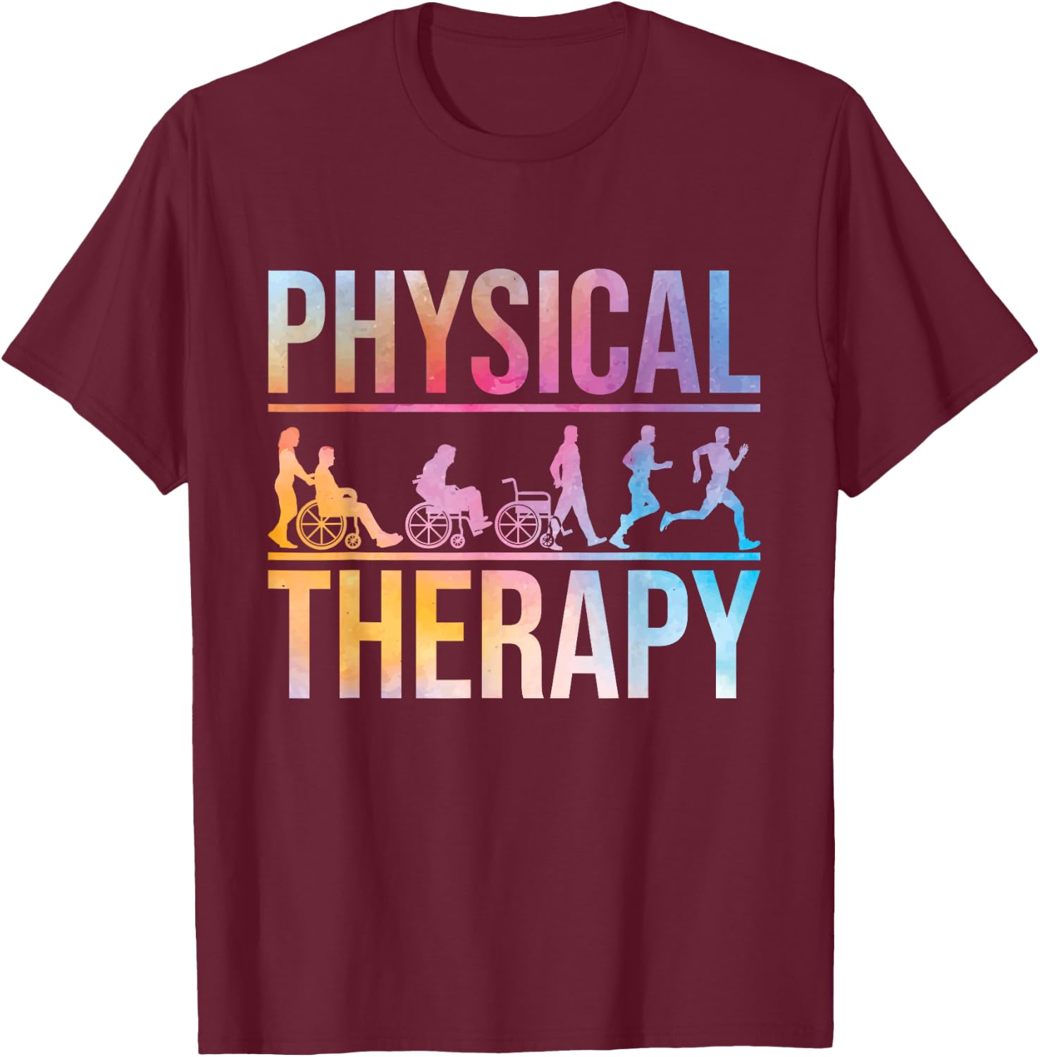 Physical Therapy - Health Therapist Physiotherapy PT Student T-Shirt - T-Shirt | Maroon