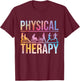 Physical Therapy - Health Therapist Physiotherapy PT Student T-Shirt - T-Shirt | Maroon