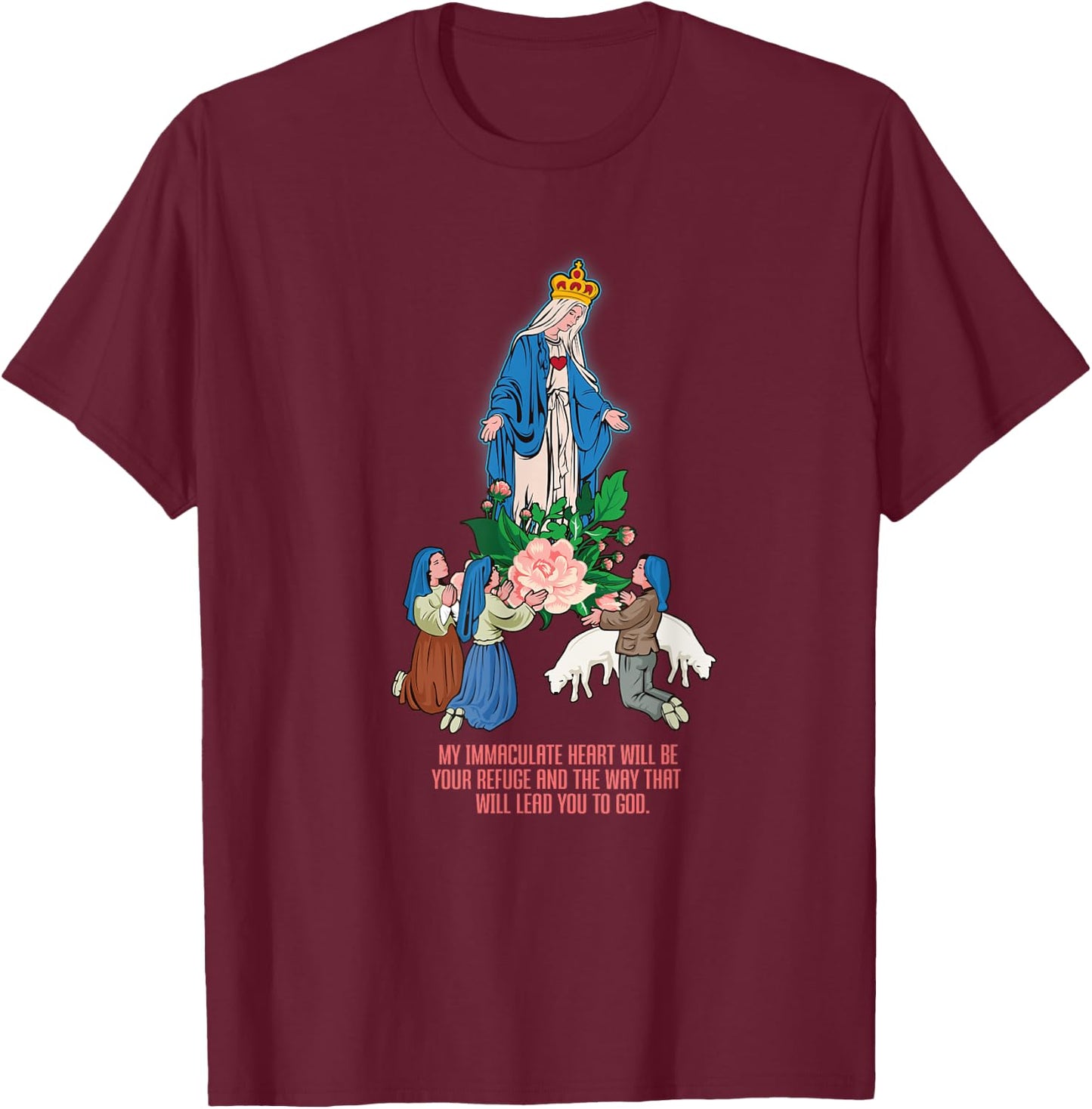 Our Lady of Fatima. Virgin Mary T-Shirt - T-Shirt | Maroon