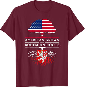 American Grown with Bohemian Roots - Czech Bohemia T-Shirt - T-Shirt | Maroon