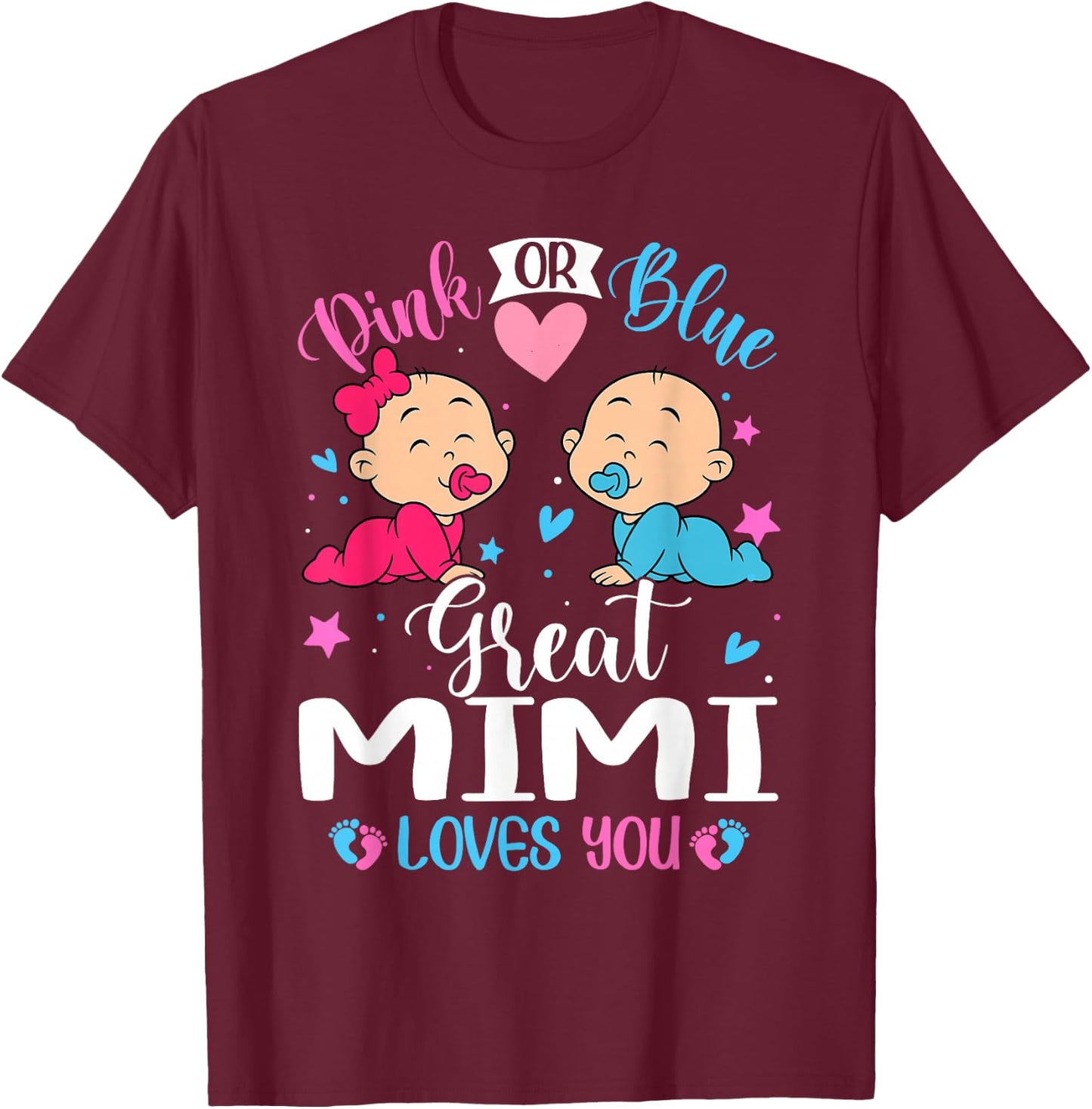 Pink Or Blue Great Mimi Loves You Gender Reveal T-Shirt - T-Shirt | Maroon