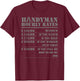 Handyman Hourly Rate Funny Repairman Labor Worker Men Gifts T-Shirt - T-Shirt | Maroon