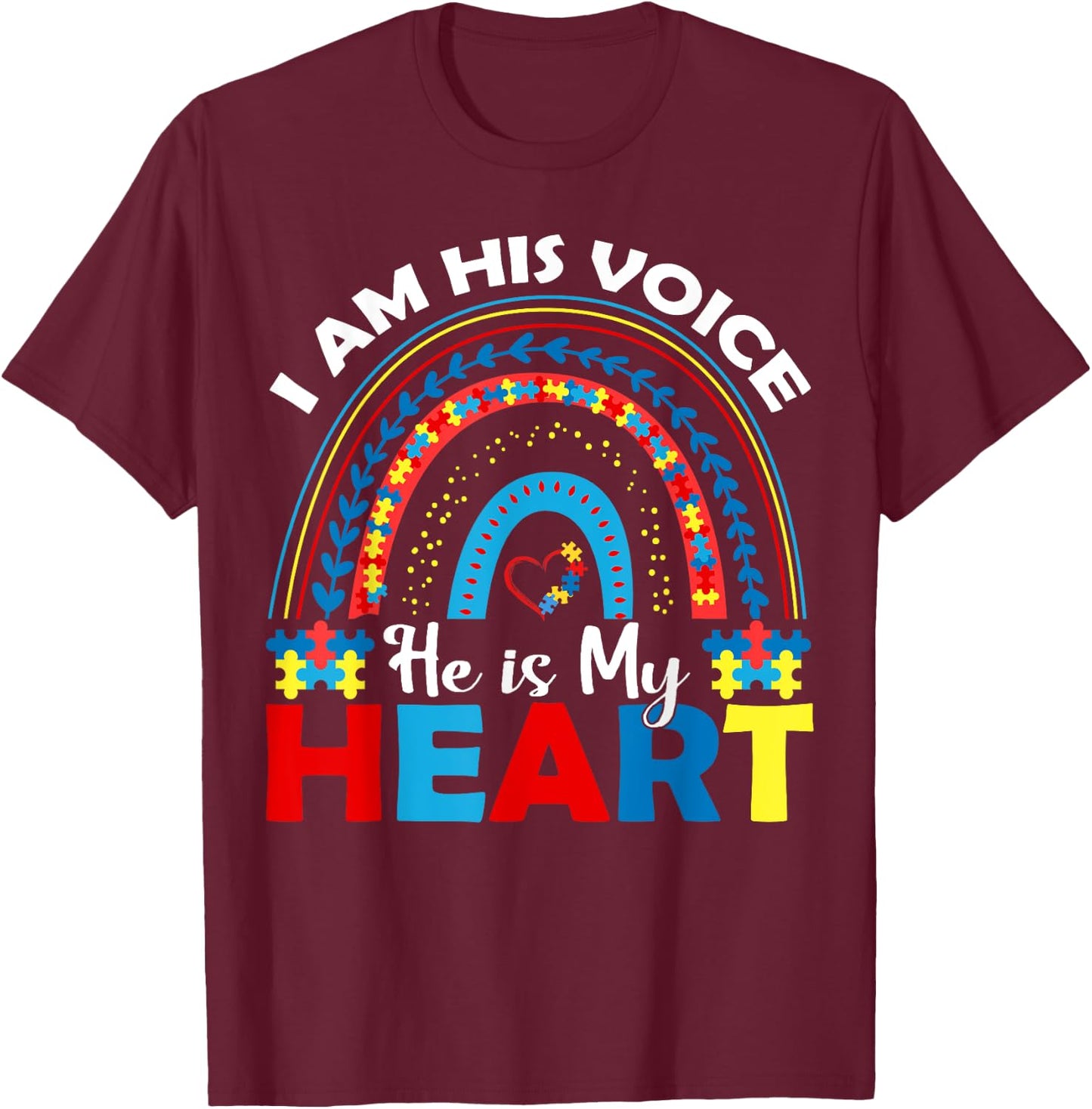 I Am His Voice He Is My Heart T-Shirt - T-Shirt | Maroon