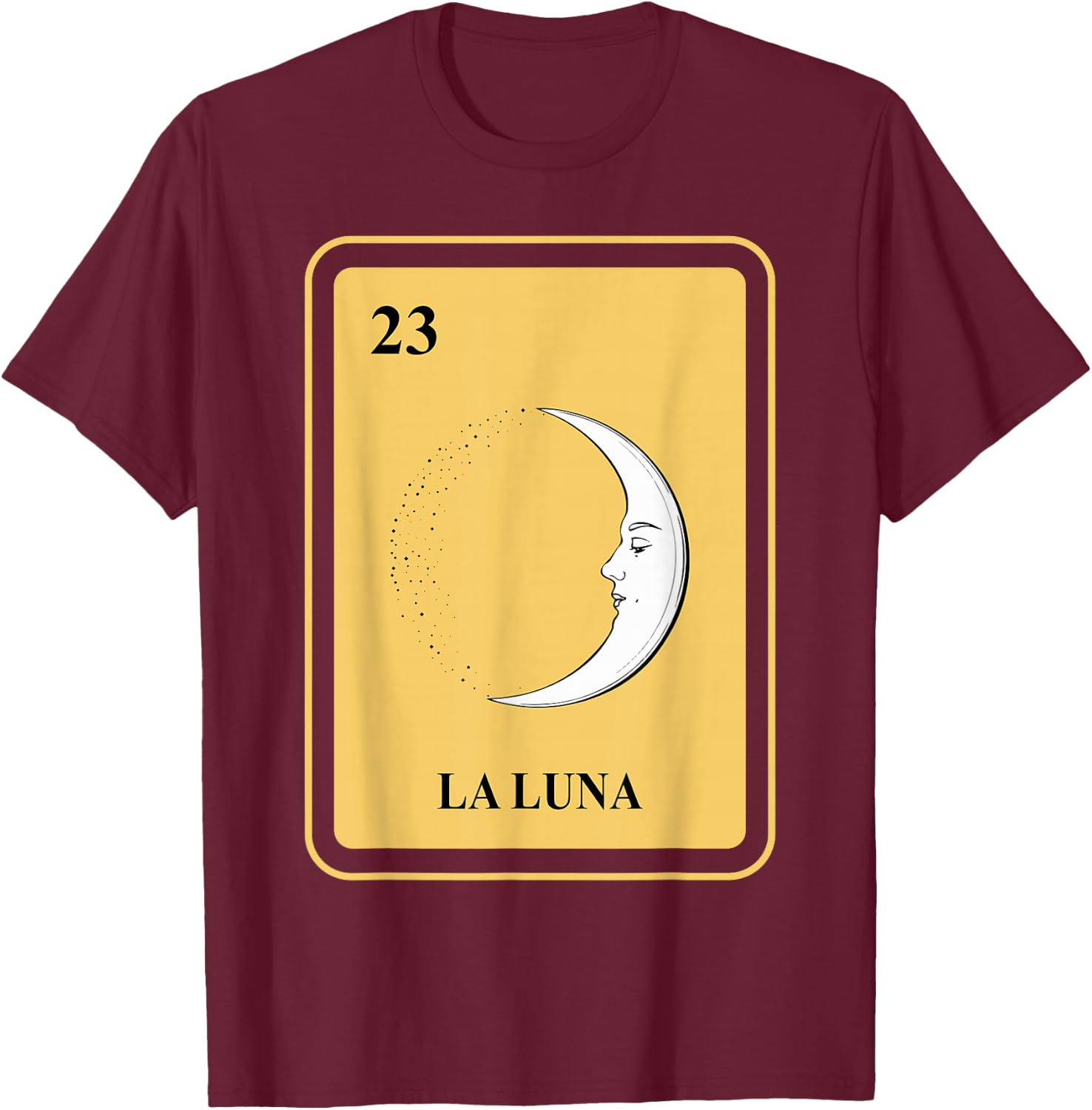 Mexican La Luna Lottery Traditional Moon Sleep for Children T-Shirt - T-Shirt | Maroon