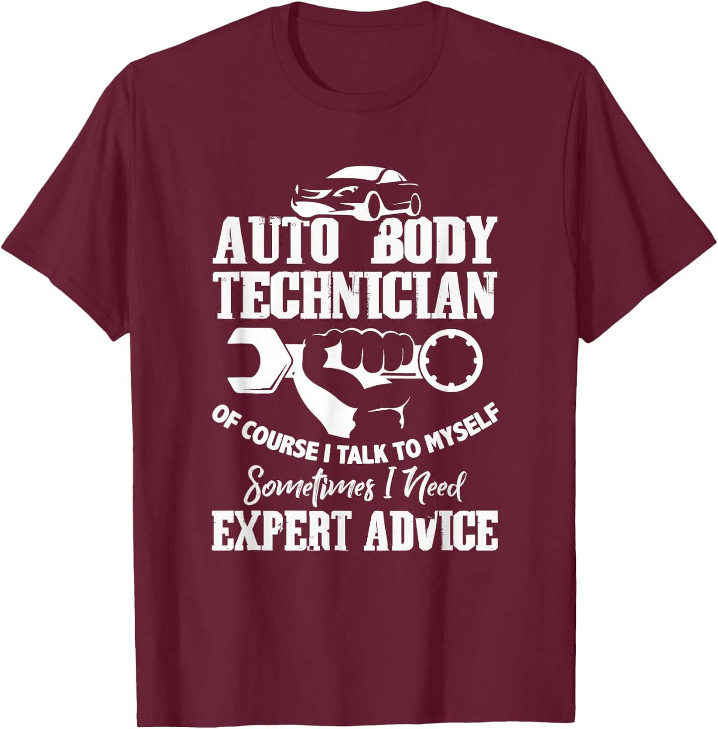 CharlIan Minds - Auto Body Technician - Men's Adult - Black - Short Sleeve - - Classic Fit - Humorous Graphic Design - 'Of Course I'm Talking to Myself' Quote T-Shirt - T-Shirt | Maroon