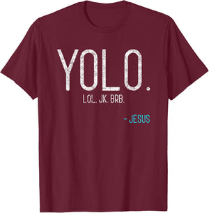 Yolo Lol Jk Brb Jesus VIntage Religious Funny Christian T-Shirt - T-Shirt | Maroon
