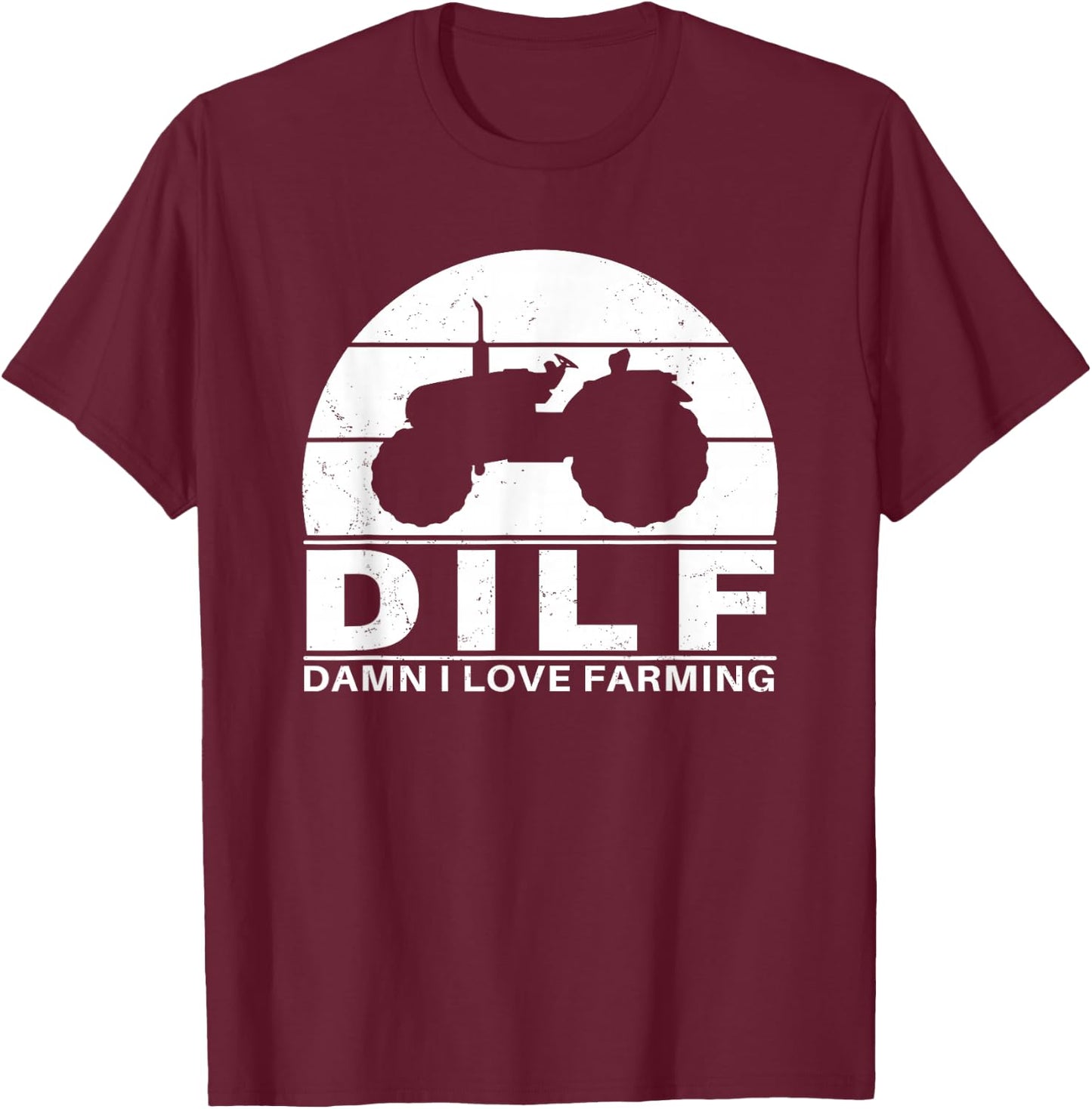 Damn I love Farming T-Shirt - T-Shirt | Maroon