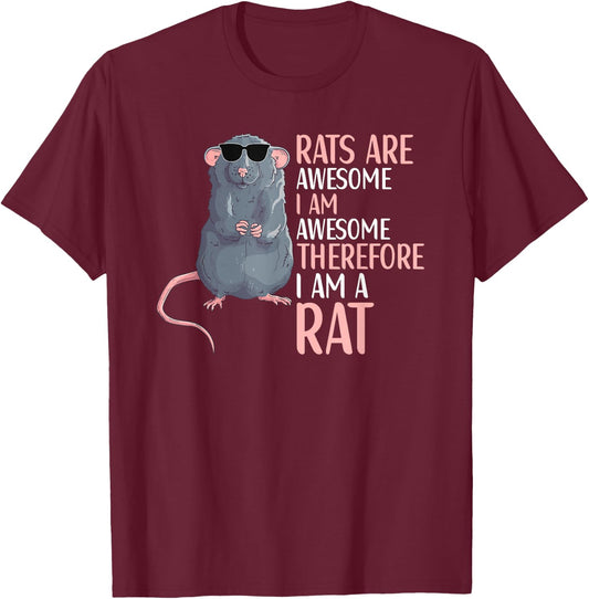 Rats Are Awesome Funny Rat Lover Apparel T-Shirt - T-Shirt | Maroon