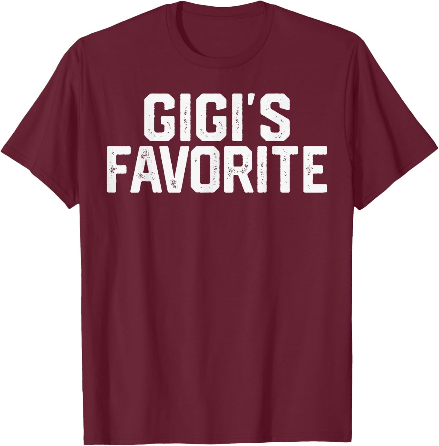 Gigi’S Favorite Funny Grandparent Grandchild Vintage Humor T-Shirt - T-Shirt | Maroon