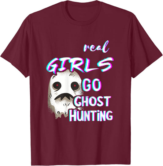Ghost Girls Ghosts Hunting Paranormal Ghosts Hunters T-Shirt - T-Shirt | Maroon