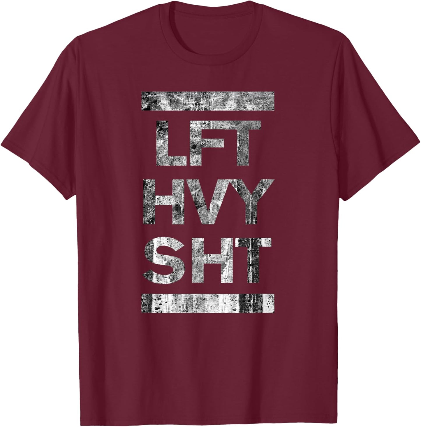 LFT HVY SHT Bodybuilding gift weightlifting body T-Shirt - T-Shirt | Maroon