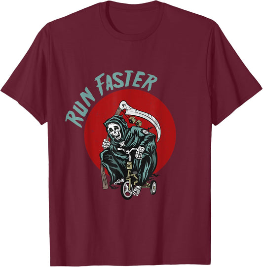 Run faster Grim Reaper Last Responder Funny Dark Humor gift T-Shirt - T-Shirt | Maroon